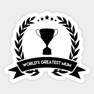 World's Greatest MUM (Black) Sticker